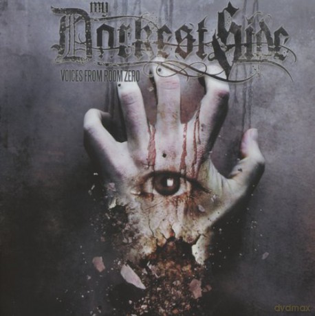 My Darkest Side: Voices From Room Zero [CD]