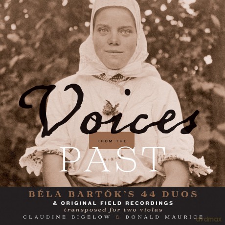 Bela Bartok: Voices From the Past: Bela Bartok's 44 Duos [CD]