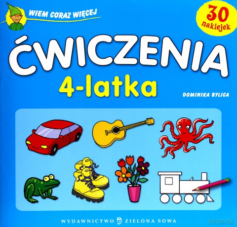 Wiem Coraz Więcej: Ćwiczenia: 4-Latka [KSIĄŻKA]