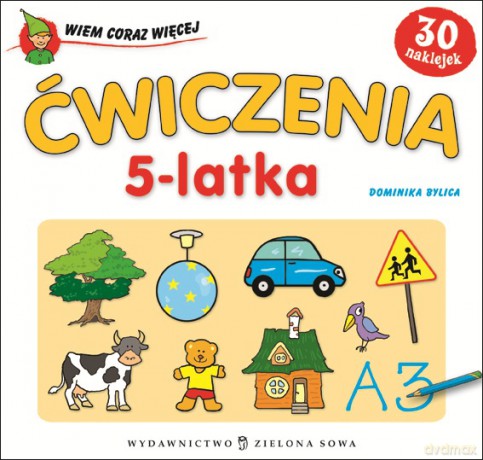 Wiem Coraz Więcej: Ćwiczenia: 5-Latka [KSIĄŻKA]