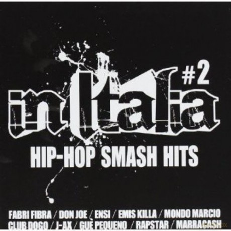 Vol. 2-in Italia Hip-Hop Smash Hits [CD]