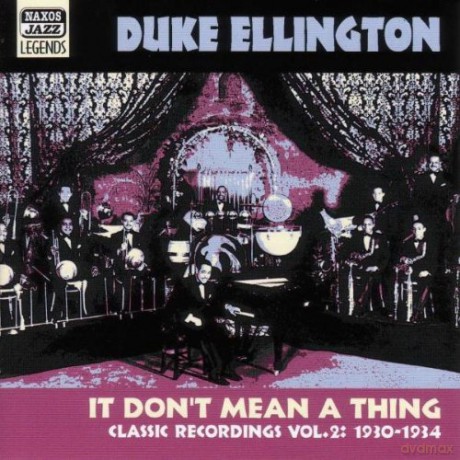 Duke Ellington: Vol. 2-It Don't Mean a Thing [CD]