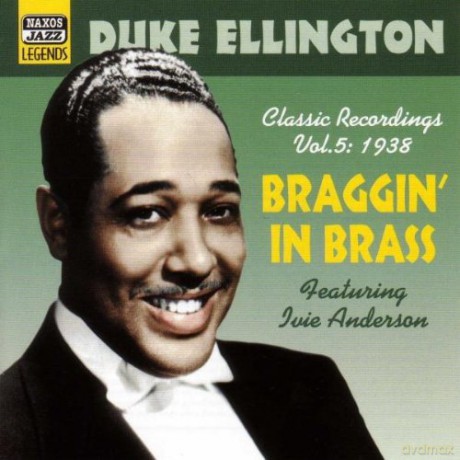 Duke Ellington: Vol. 5-Braggin in Brass [CD]