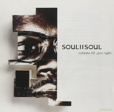 Soul II Soul: Vol. III-Just Right [CD]
