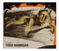Todd Hannigan: Volume 1 + 1 [CD]