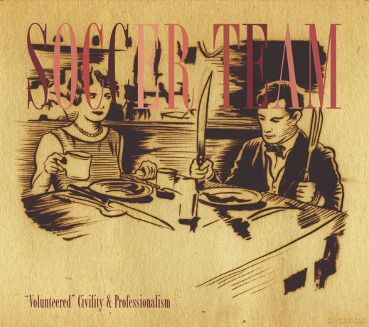 Soccer Team: Volunteered Civility And Profe [CD]