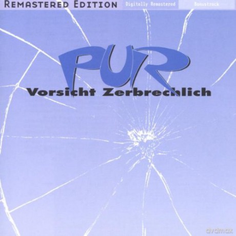 Pur: Vorsicht Zerbrechlich [CD]