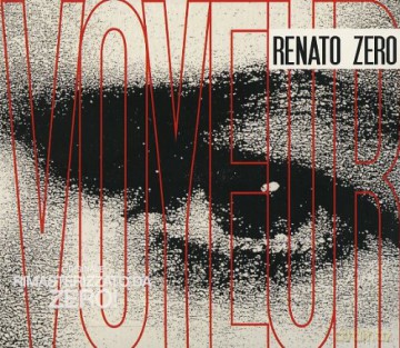 Renato Zero: Voyeur [CD]