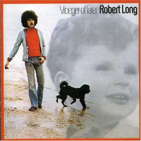 Robert Long: Vroeger of Later [CD]