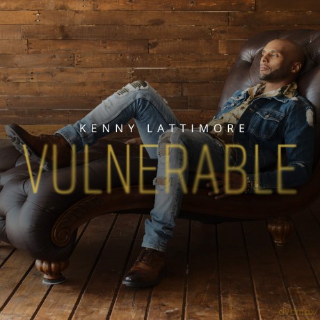 Kenny Lattimore: Vulnerable [CD]