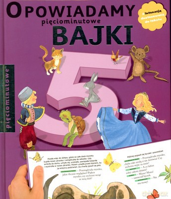 Opowiadamy 5 Minutowe Bajki [KSIĄŻKA]