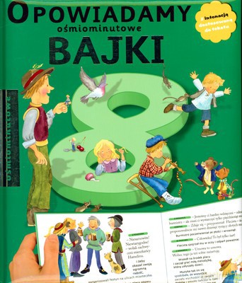 Opowiadamy 8 Minutowe Bajki [KSIĄŻKA]