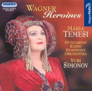 Maria Temesi: Wagner-Heroinen [CD]