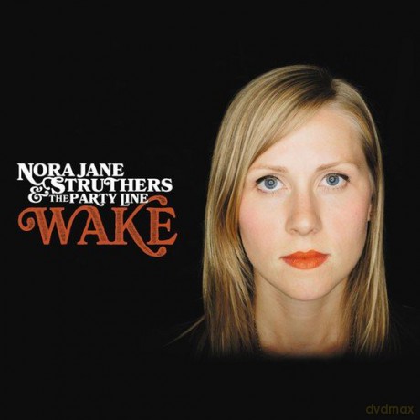 Nora Jane Struthers: Wake [CD]