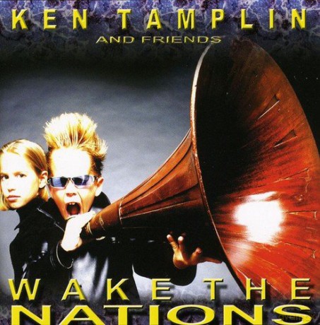 Ken Tamplin: Wake the Nations [CD]