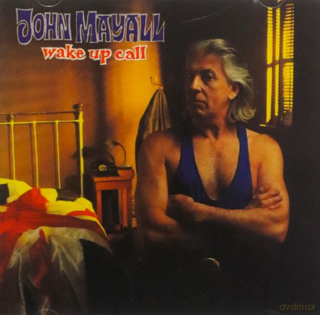 John Mayall: Wake Up Call [CD]