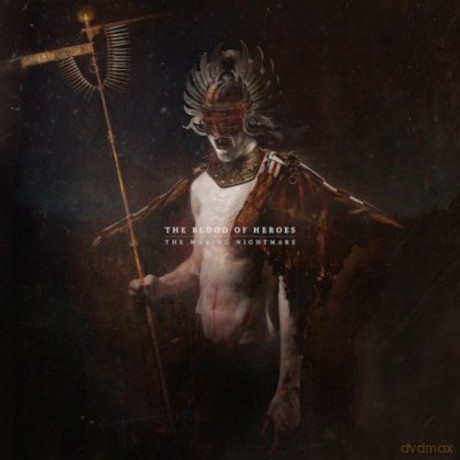 Blood of Heroes: Waking Nightmare [CD]