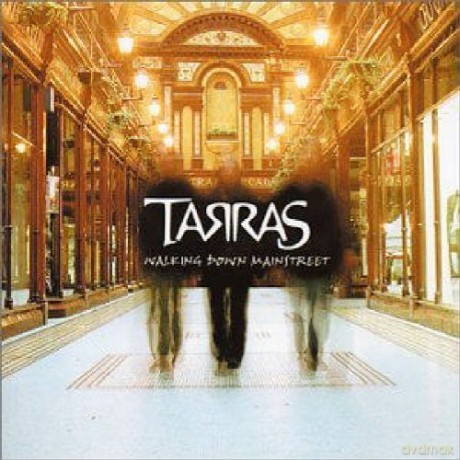 Tarras: Walking Down Mainstreet [CD]