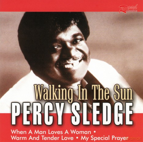 Percy Sledge: Walking in the Sun [CD]