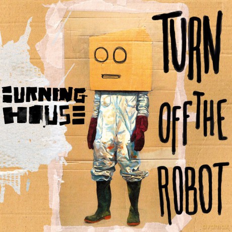 Burning House: Walking Into a Burning House [CD]