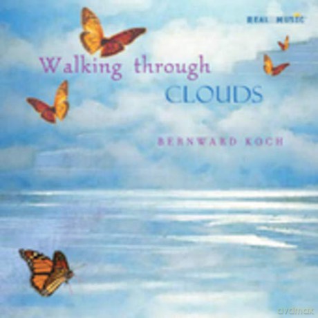 Bernward Koch: Walking Through Clouds [CD]