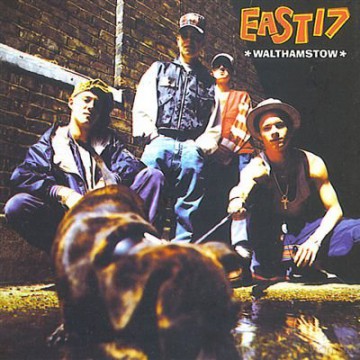 East 17: Walthamstow [CD]