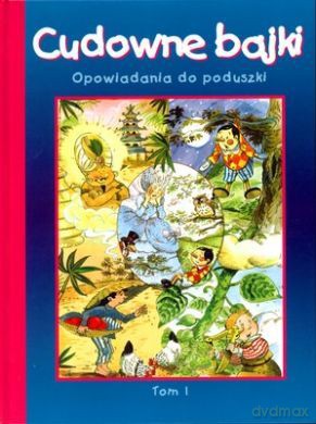 Cudowne Bajki Tom I [KSIĄŻKA]