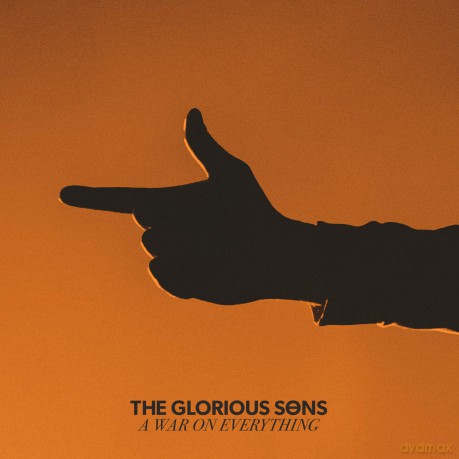 Glorious Sons: War On Everything [CD]