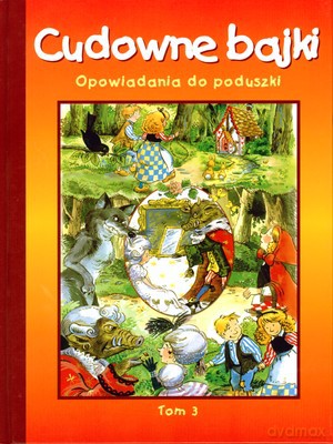 Cudowne Bajki Tom III [KSIĄŻKA]