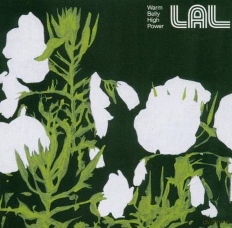 Lal: Warm Belly High Power [CD]