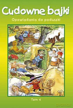 Cudowne Bajki Tom IV [KSIĄŻKA]