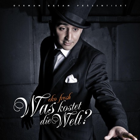 Eko Fresh: Was Kostet Die Welt [CD]