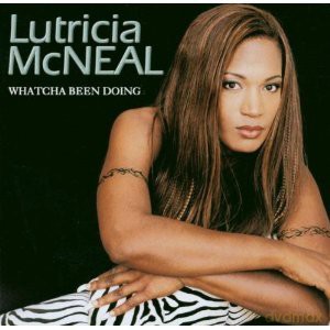 Lutricia Mcneal: Watcha Been Doing [CD]