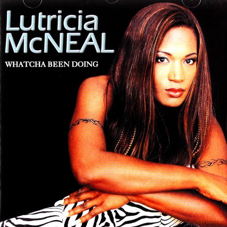 Lutricia Mcneal: Watcha Been Doing [CD]