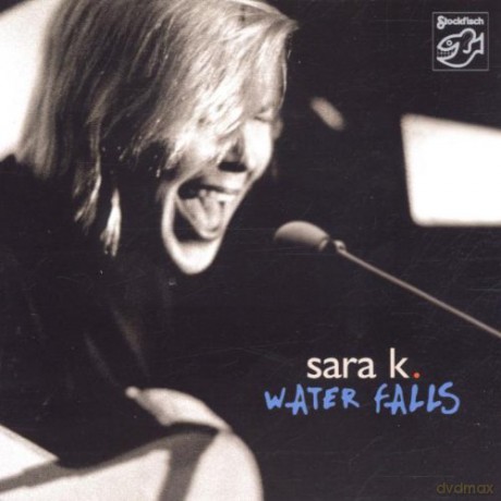 Sara K.: Water Falls [CD]
