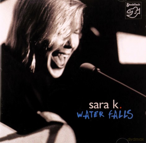 Sara K.: Water Falls [CD]