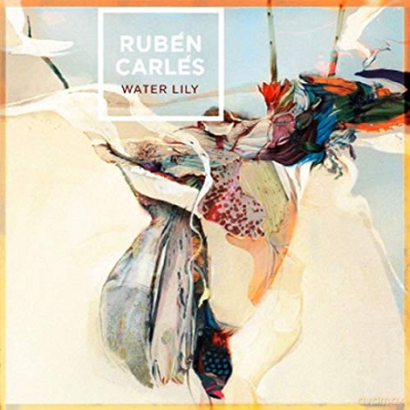 Ruben Carles: Water Lily [CD]