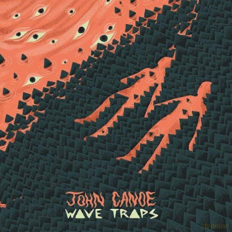 John Canoe: Wave Traps [CD]