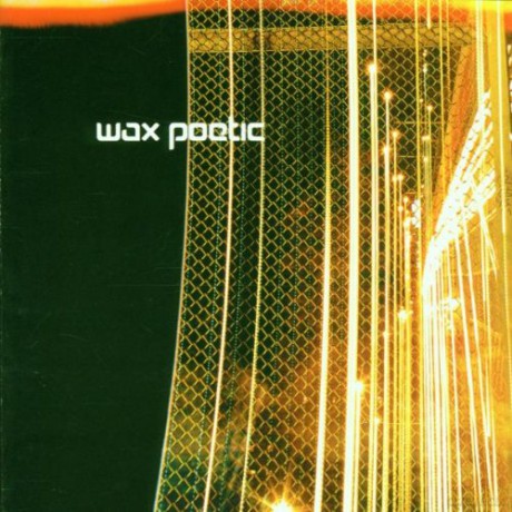 Wax Poetic: Wax Poetic [CD]