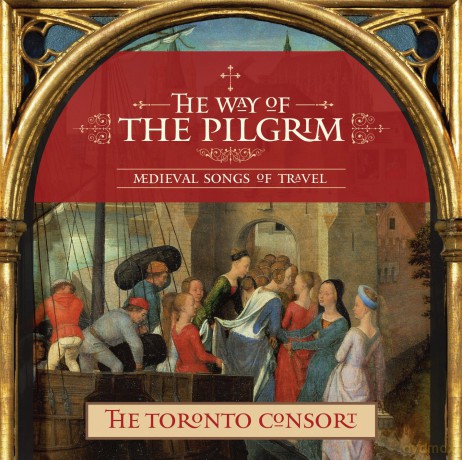 Toronto Consort: Way Of The Pilgrim [CD]