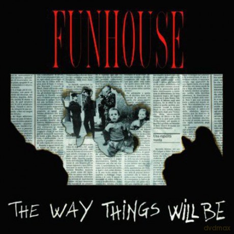 Funhouse: Way Things Will Be [CD]