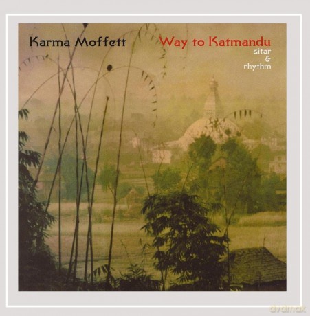 Karma Moffett: Way to Katmandu [CD]