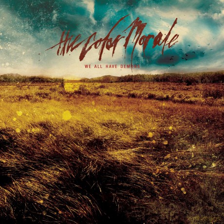 The Color Morale: We All Have Demons [CD]