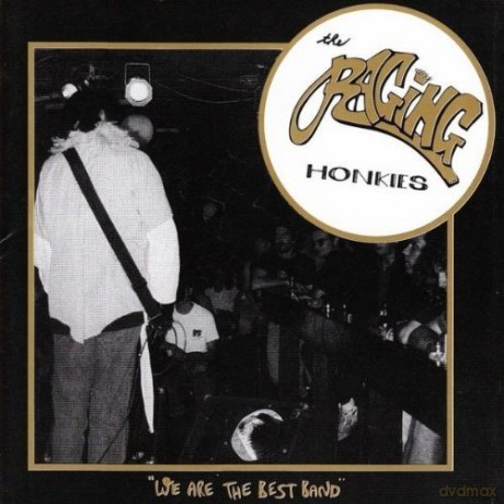 Raging Honkies: We Are the Best Band [CD]