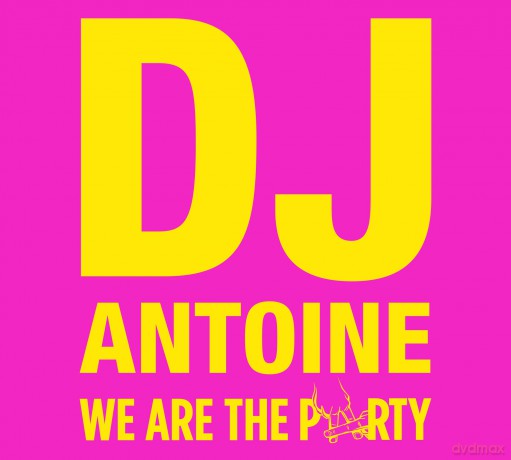 DJ Antoine: We Are the Party [2CD]