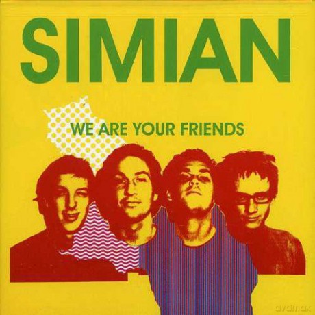 Simian: We Are Your Friends [CD]