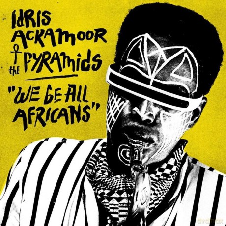 Idris Ackamoor: We Be All Africans [CD]