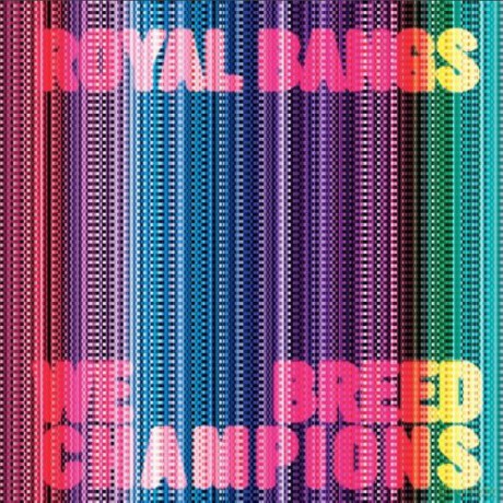 Royal Bangs: We Breed Champions -Digi- [CD]