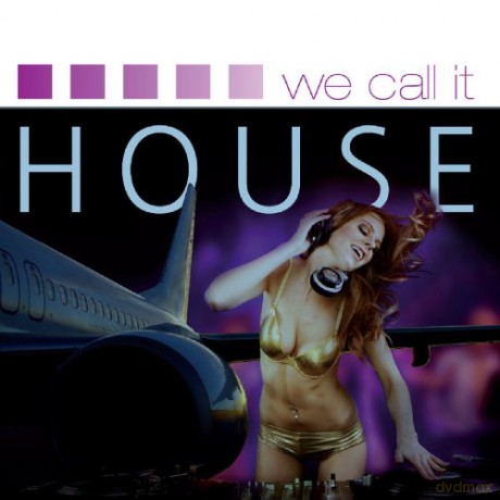 We Call It House [3CD]