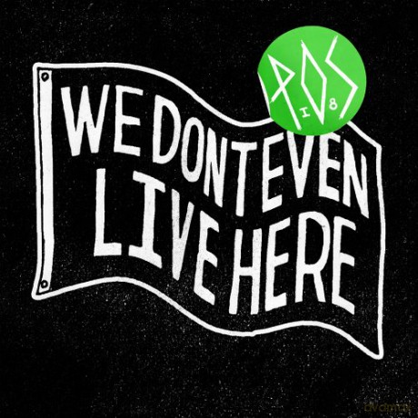 P.O.S.: We Dont Even Live Here [CD]
